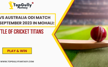 India vs Australia ODI Match On 22 September 2023 in Mohali